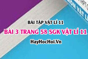 Giải bài 3 trang 58 SGK Vật lí 11: Ghép các nguồn điện thành bộ